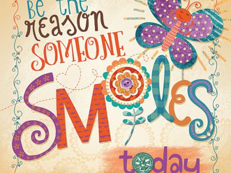 MOL1308 - Be the Reason Someone Smiles - 12x12 Hot on Sale