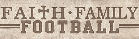 RAD449 - Faith, Family, Football - 18x4 Discount