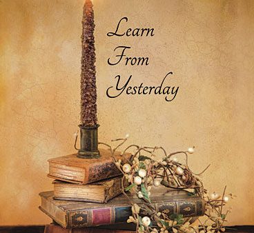 RLV160 - Learn From Yesterday - 12x18 Discount